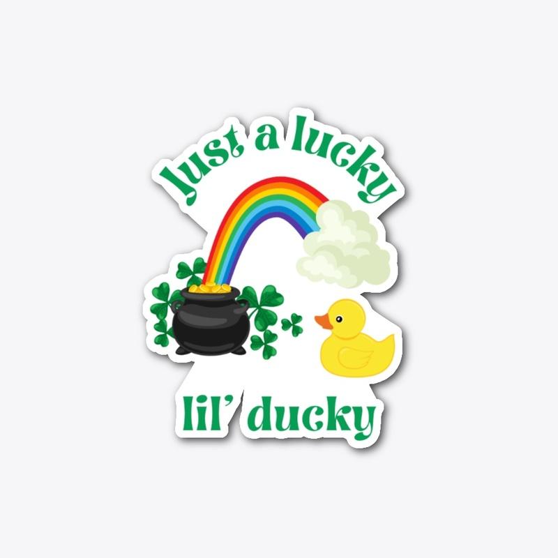 Just a Lucky Lil' Ducky #1